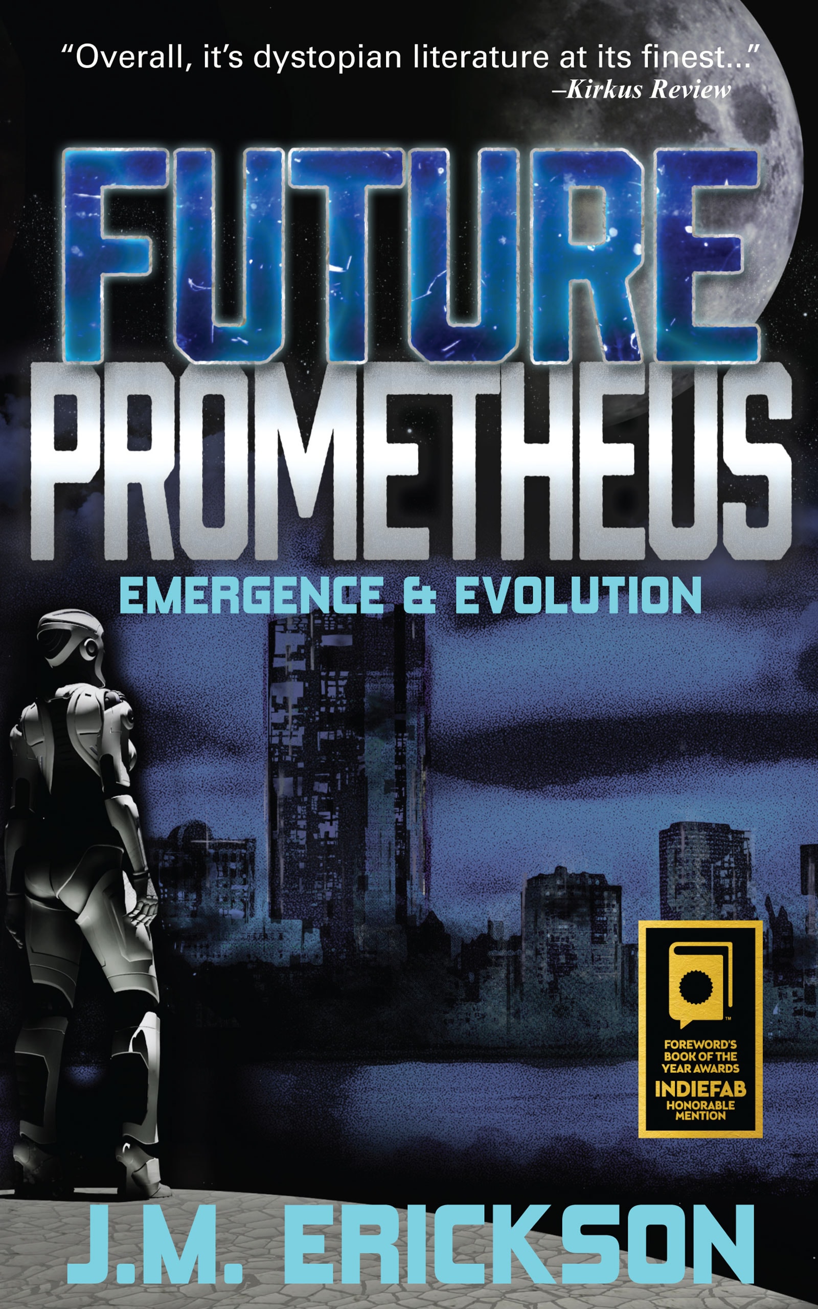 Future Prometheus: Emergence & Evolution Book One cover